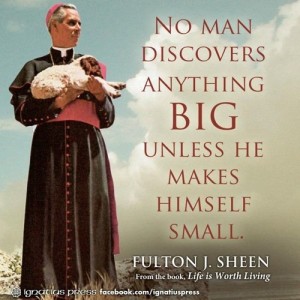 The School of Sheen - Why is work so boring? Bishop Sheen on Confirmation.