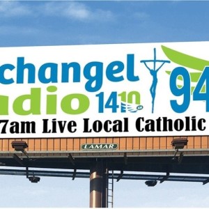 LA Catholic Morning Show on Archangel Radio - AM 1410 (WNGL)in Fairhope, Alabama