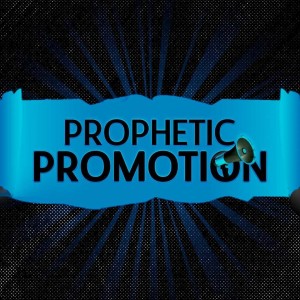 Prophetic Promotion(February Edition) Day 3- Prayers by Rose Turkson 
