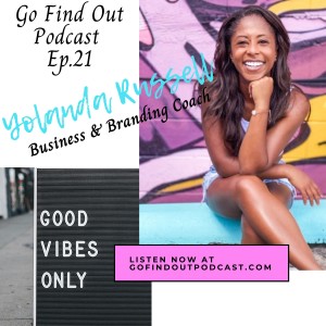 Ep.21: Yolanda Drops Some Business & Branding 