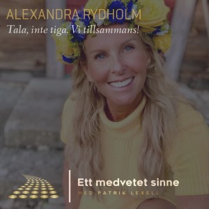 14. Alexandra Rydholm - Tala, inte tiga. Vi tillsammans!