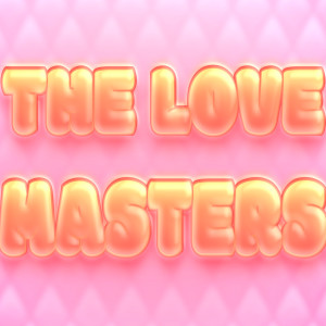 Episode 693: The Love Masters- It's In My Nature