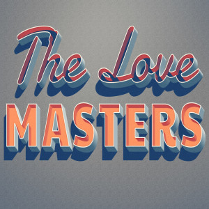 Episode 698: The Love Masters- The Sandwich Code