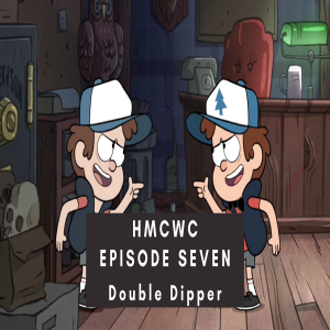 HMCWC E7: Double Dipper