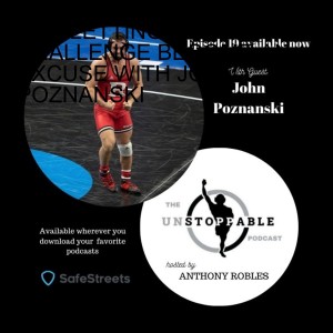 NOT LETTING A CHALLENGE BECOME AN EXCUSE WITH JOHN POZNANSKI