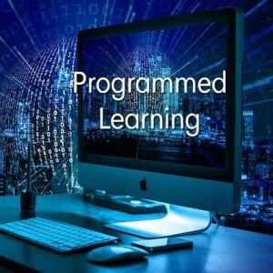 Programmed Learning/Instruction