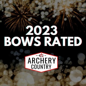 Ep 50: 2023 Bows Rated by Our Archery Experts
