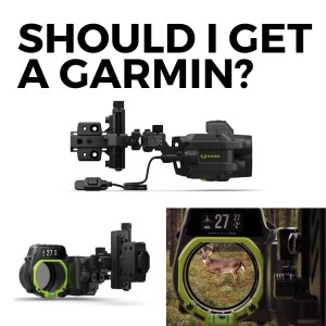 Ep 53: Should I Get a Garmin Bow or Crossbow Sight?