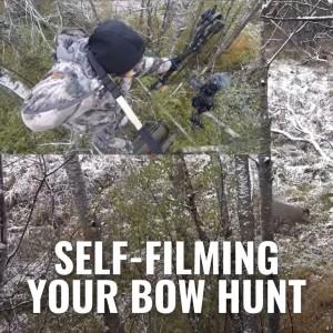 Ep 43: Self-Filming Your Bow Hunt