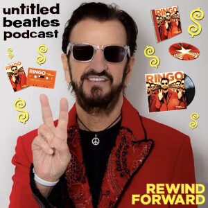 BONUS: Ringo’s ”Rewind Forward” EP (2023)