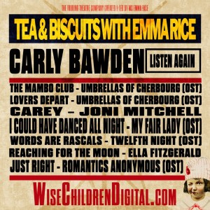 Tea & Biscuits with Emma Rice and Carly Bawden