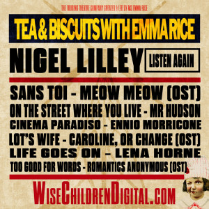 Tea & Biscuits with Emma Rice and Nigel Lilley
