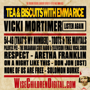 Tea & Biscuits with Emma Rice and Vicki Mortimer