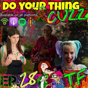 Episode 28: Do Your Thing Cuzz - Joe Peralez