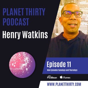 Episode 11: Henry J. Watkins