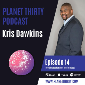 Episode 14: Kris Dawkins