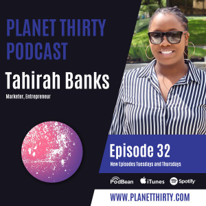 Episode 32: Tahirah Banks