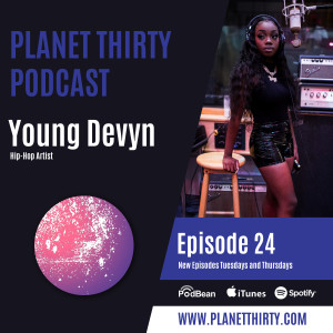 Episode 24: Young Devyn