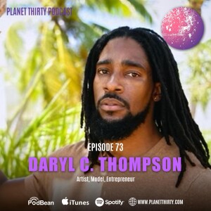 Episode 73: Daryl C. Thompson