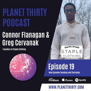 Episode 19: Founders of Staple Clothing