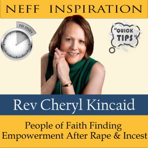10in10 Rev. Cheryl Kincaid: People of Faith Finding Empowerment After Rape & Incest