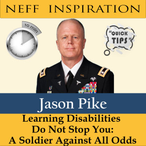10in10 Jason Pike : Learning Disabilities Do Not Stop You: A Soldier Against All Odds