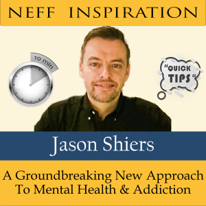 10in10 Jason Shiers : A Groundbreaking New Approach To Mental Health & Addiction