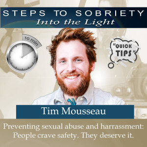 10in10 Tim Mousseau: Preventing sexual abuse and harrassment