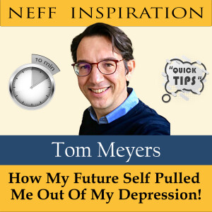 10in10 Tom Meyers: How My Future Self Pulled Me Out Of My Depression