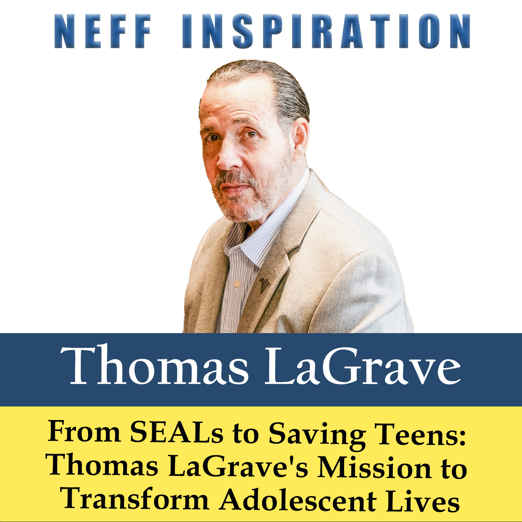 516 Tom LaGrave: From Special Forces to Special Insights – Breaking Fear and Rebuilding Resilience 🚨