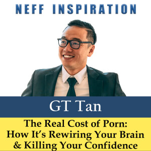 546 GT Tan: The Real Cost of Porn and How It's Rewiring Your Brain & Killing Your Confidence