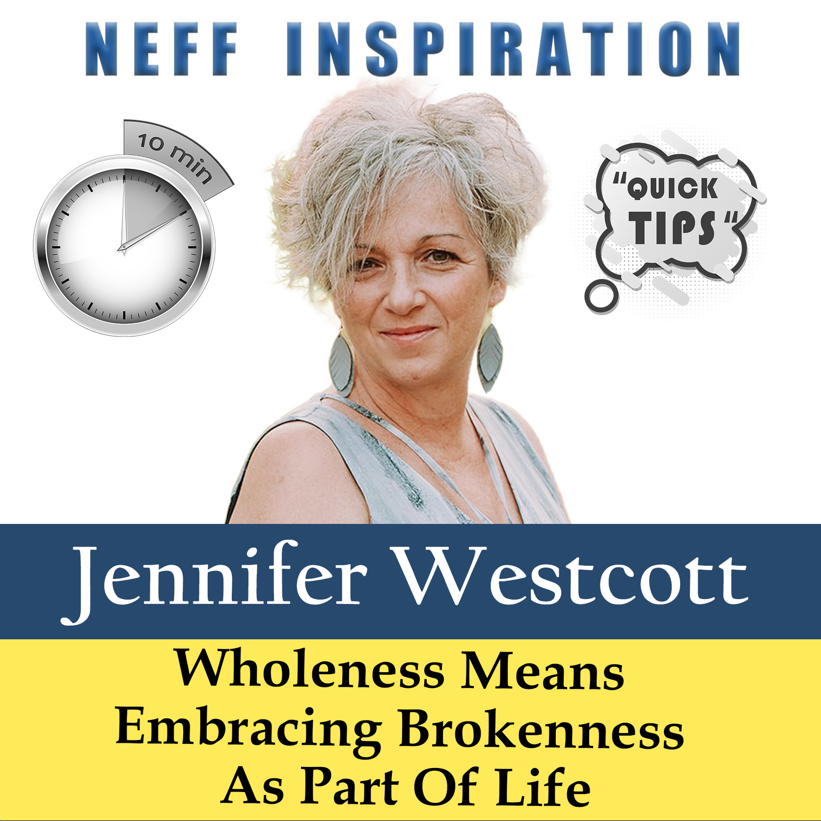 10 points in 10 minutes: Jen Westcott – Embracing Brokenness As Part Of Life