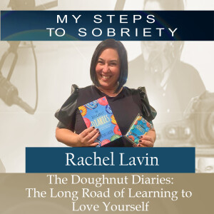 372 Rachel Lavin - The Doughnut Diaries: The Long Road of Learning to Love Yourself