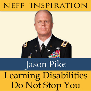 378 Jason Pike: Learning Disabilities Do Not Stop You