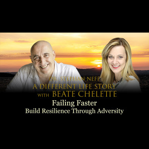 138 Beate Chelette - Failing Faster: Building resilience through adversity