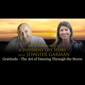149 Jennifer Garman: Gratitude - the Art of Dancing Through the Storm