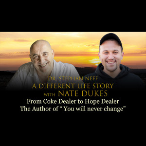 157 Nate Dukes: From Coke Dealer to Hope Dealer - The Author of 