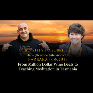 Episode 2 - Barbara Longue - From Million Dollar Wine Deals to Teaching Meditation in Tasmania