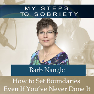 312 Barb Nangle: How to set boundaries even if you have never done it