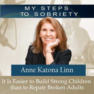 332Anne Katona Linn: It is easier to raise strong children than to repair broken adults