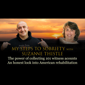 Episode 33 - Suzanne Thistle - The power of collecting 101 witness accounts: an honest look into US rehab