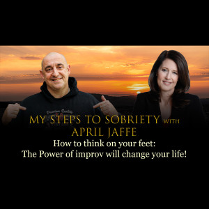 Episode 35 - April Jaffe - The Power of improv will change your life