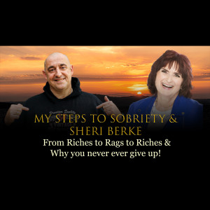 Episode 6 - Sheri Berke - From riches to rags to riches