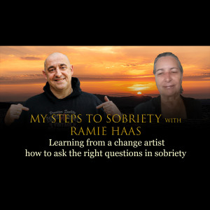 Episode 7 - Ramie Haas - How to ask the right questions in sobriety