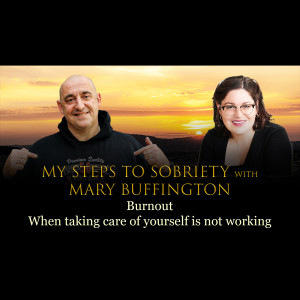 79 Mary Buffington - When self-care isn’t working against burnout