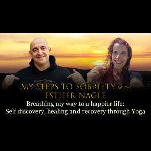 93 Esther Nagle - Breathing my way to happiness: self-discovery, healing and recovery through yoga