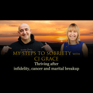 Episode 41 - CJ Grace - Thriving after infidelity, cancer and marital breakdown