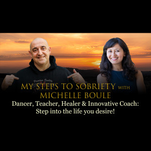 Episode 46 - Michelle Boule - dancer, teacher, healer and innovative coach