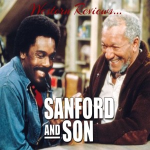 "Sanford and Son" Review [Ep. #9]