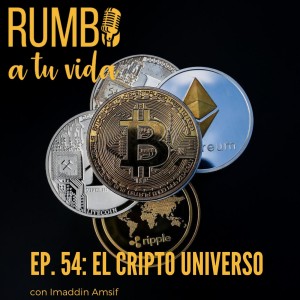 Ep.54: El Cripto Universo